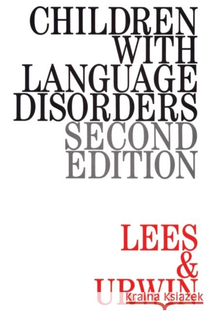 Children with Language Disorders Elaine Chaika Janet Lees Lees 9781861560261 John Wiley & Sons - książka