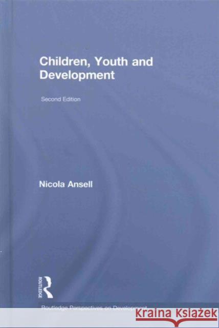 Children, Youth and Development Nicola Ansell 9780415617192 Routledge - książka