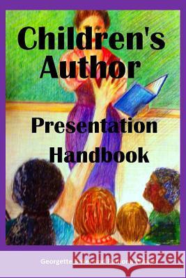 Children's Author Presentation Handbook Georgette Baker Ramona Winner 9781892306388 Cantemos - książka