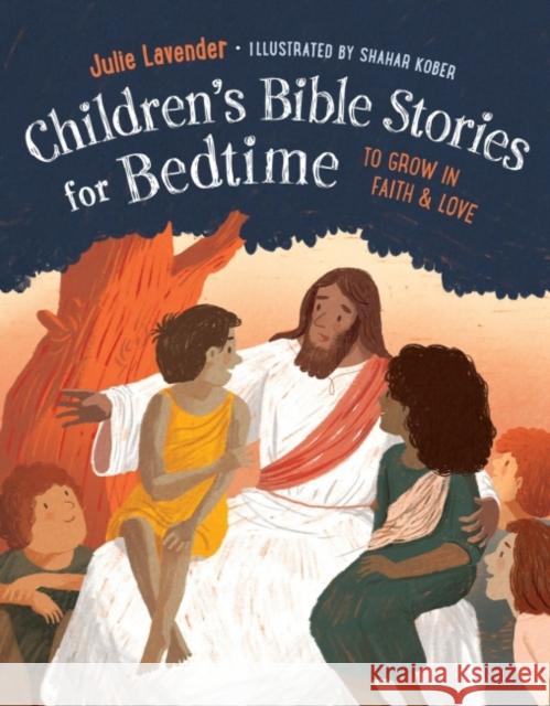 Children'S Bible Stories for Bedtime: To Grow in Faith & Love Julie (Julie Lavender) Lavender 9780593436165 Random House USA Inc - książka