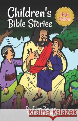 Children's Bible Stories: Yega Baibuli Julian Businge Tracy N. Guma 9781838137205 978-1-8381372--5 - książka