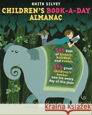 Children's Book-A-Day Almanac Anita Silvey 9781596437081 Roaring Brook Press - książka