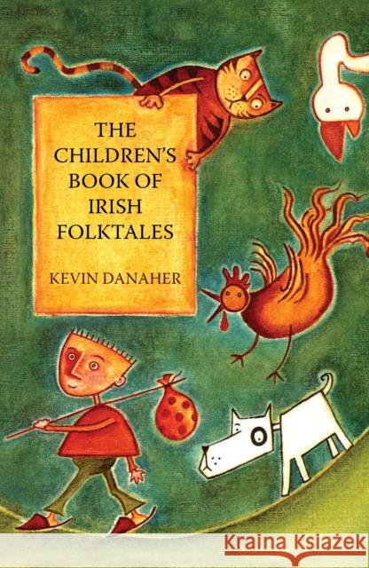 Children's Book Of Irish Folktales Kevin Danaher 9781781176443 The Mercier Press Ltd - książka
