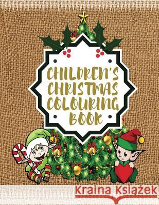 Childrens Christmas Colouring Book Creations 9781726142915 Createspace Independent Publishing Platform - książka