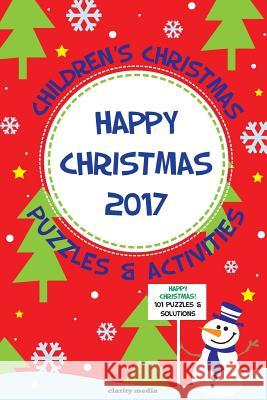 Children's Christmas Puzzles & Activities Clarity Media 9781503203600 Createspace - książka