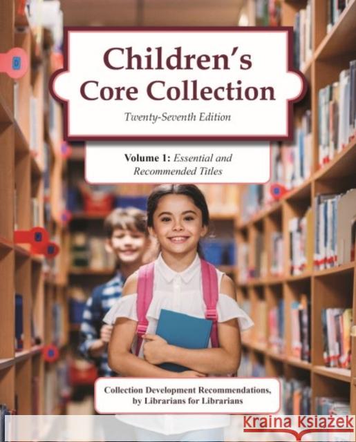 Children's Core Collection, 27th Edition (2025) HW Wilson 9798891793361 H. W. Wilson - książka