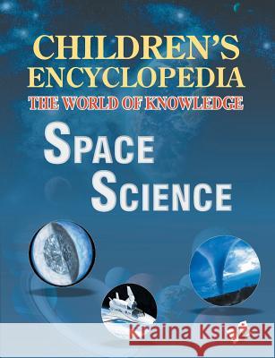 Children's Encyclopedia - Space Science Manasvi Vohra 9789350579114 V & S Publisher - książka