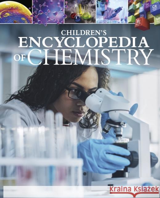 Children's Encyclopedia of Chemistry Janet Bingham 9781398813816 Arcturus Publishing Ltd - książka