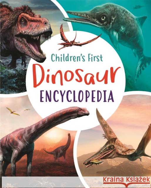 Children's First Dinosaur Encyclopedia Claudia Martin 9781789506273 Arcturus Publishing Ltd - książka