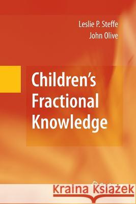 Children's Fractional Knowledge Leslie Steffe John Olive  9781489984661 Springer - książka