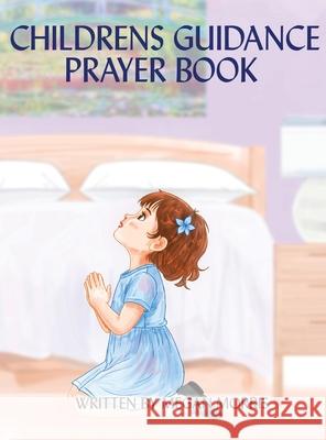 Childrens Guidance Prayer Book Megan Morris Jk Morris 9781970630534 Authors Hike - książka