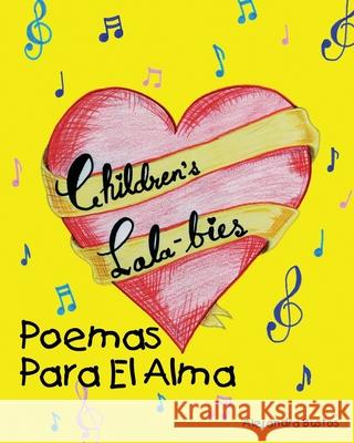 Children's Lala-bies: Poemas Para El Alma Massoud, Zeina 9781674998121 Independently Published - książka