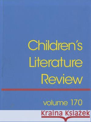 Children's Literature Review: Excerts from Reviews, Criticism, and Commentary on Books for Children and Young People Krostovic, Jelena 9781414470597 Cengage Gale - książka