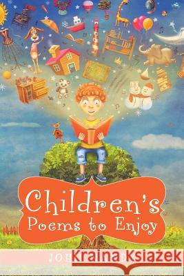Children's Poems to Enjoy John Nandy 9781483453484 Lulu Publishing Services - książka