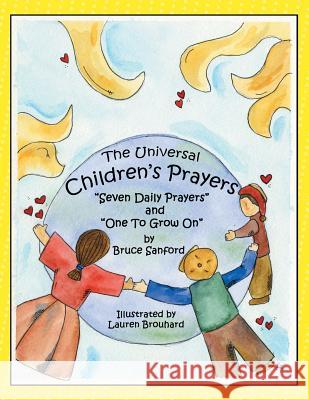 Children's Prayers: Seven Daily Prayers and One to Grow on Bruce Sanford 9781491803899 Authorhouse - książka