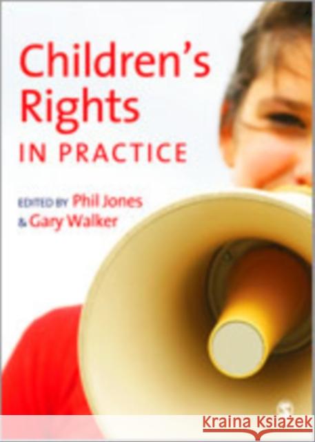 Children′s Rights in Practice Jones, Phil 9781849203791 Sage Publications (CA) - książka