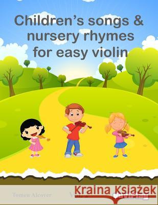 Children's songs & nursery rhymes for easy violin. Vol 2. Duviplay 9781535458719 Createspace Independent Publishing Platform - książka