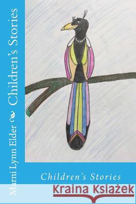 Children's Stories Marni Lynn Elder 9781536937251 Createspace Independent Publishing Platform - książka