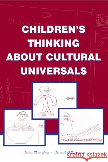 Children's Thinking About Cultural Universals Jere Brophy Janet Alleman 9780805848939 Lawrence Erlbaum Associates - książka