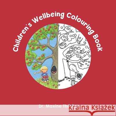 Children's Wellbeing Colouring Book Maxine Therese 9780994641304 Childosophy - książka