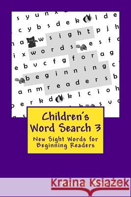 Children's Word Search 3: New Sight Words for Beginning Readers Anita Banks 9781542614641 Createspace Independent Publishing Platform - książka