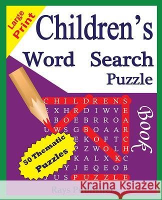 Children's Word Search Puzzle Book Rays Publishers 9781508587729 Createspace - książka