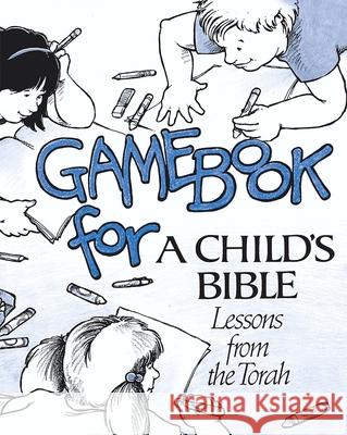 Child's Bible 1 - Gamebook Behrman House 9780874415124 Behrman House Publishing - książka