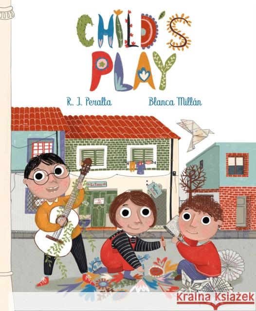 Child's Play Ramiro Jose Peralta Blanca Millan Jon Brokenbrow Jo 9788416733767 Cuento de Luz SL - książka