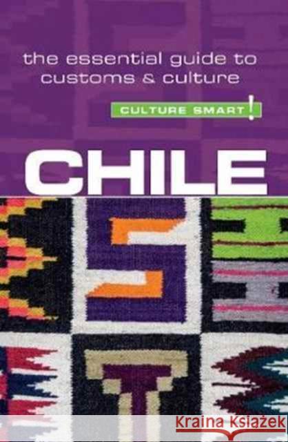 Chile - Culture Smart!: The Essential Guide to Customs & Culture Caterine Perrone 9781857338737 Kuperard - książka