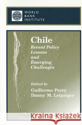 Chile: Recent Policy Lessons and Emerging Challenges  9780821345009 WORLD BANK PUBLICATIONS - książka