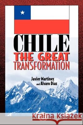 Chile: The Great Transformation Martinez, Javier 9780815754770 Brookings Institution Press - książka