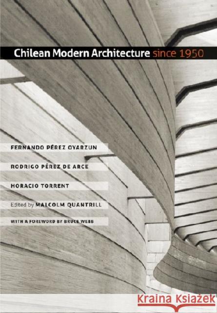 Chilean Modern Architecture Since 1950 Perez Oyarzun, Fernando 9781603441353 Texas A&M University Press - książka