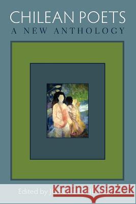Chilean Poets: A New Anthology Jorge Etcheverry Jorge Etcheverry 9781934851241 Marick Press - książka