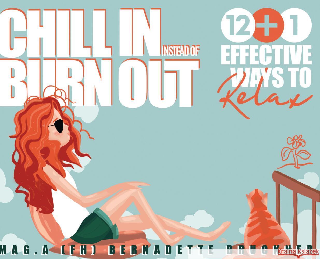 Chill-in instead burn-out Bruckner, Bernadette 9783347807501 inside|out media - książka