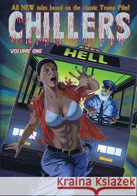 Chillers - Volume One Jason Pell, Robert Tinnell, William Bitner 9781635299519 Caliber Comics - książka
