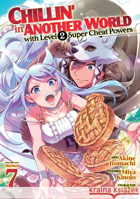 Chillin' in Another World with Level 2 Super Cheat Powers (Manga) Vol. 7 Miya Kinojo 9781685799496 Seven Seas Entertainment, LLC - książka