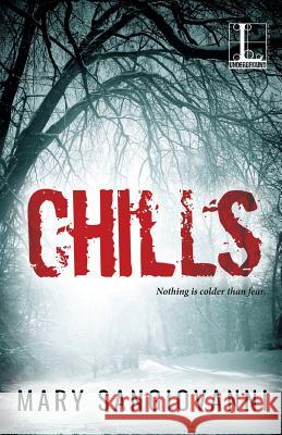 Chills Mary Sangiovanni 9781601837493 Kensington Publishing Corporation - książka