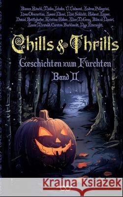 Chills and Thrills - Band 2 Valmont, V., Evernight, Nyx, Heidrich, Wiebke 9783384741103 Infinity Gaze Studios - książka