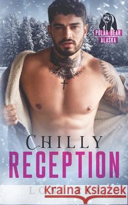 Chilly Reception Loni Ree 9798770383843 Independently Published - książka