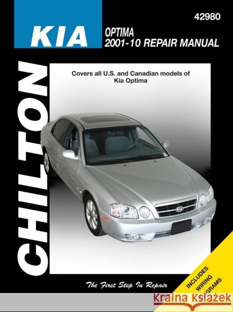 Chilton's Kia Optima 2001-10 Repair Manual Stubblefield, Mike 9781563929465 Chilton Book Company - książka