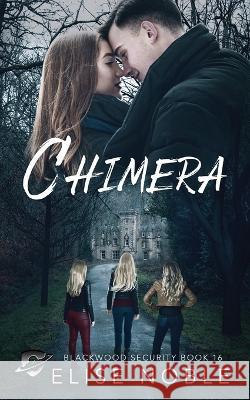 Chimera Elise Noble 9781912888528 Undercover Publishing Limited - książka