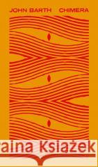 Chimera John Barth 9788381966764 Państwowy Instytut Wydawniczy - książka