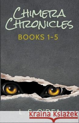 Chimera Chronicles L S O'Dea 9781393339533 Draft2digital - książka