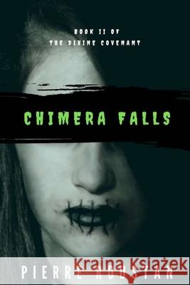 Chimera Falls Pierre Roustan 9781534630888 Createspace Independent Publishing Platform - książka