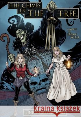 Chimes In The Tree: The Forever Spell Iwan Nazif Sharon Barnes Jazan Wild 9781666407532 Carnival Comics - książka