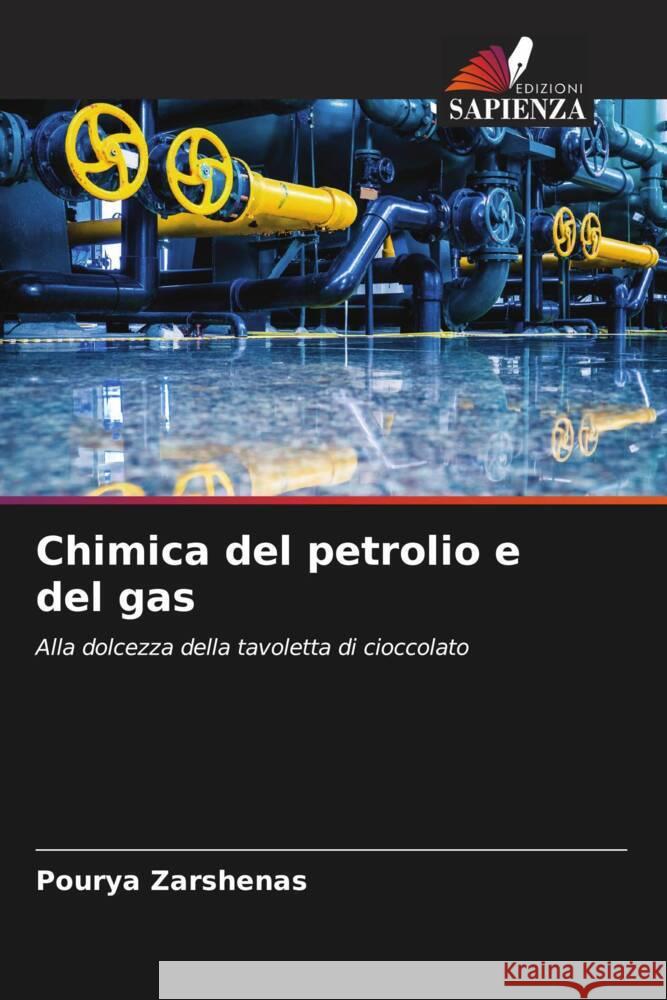 Chimica del petrolio e del gas Zarshenas, Pourya 9786204843766 Edizioni Sapienza - książka