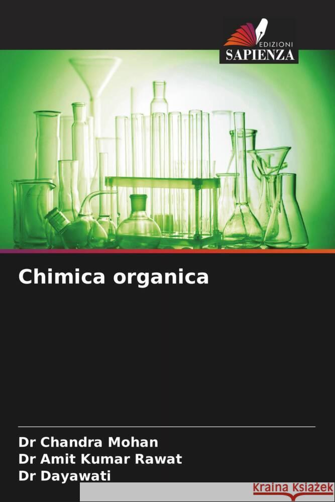 Chimica organica Chandra Mohan Amit Kumar Rawat Dayawati 9786206990420 Edizioni Sapienza - książka