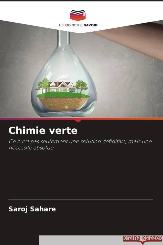 Chimie verte Sahare, Saroj 9786206469247 Editions Notre Savoir - książka