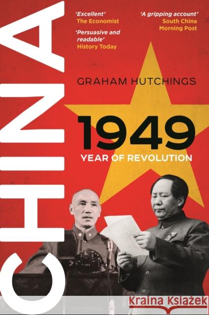 China 1949: Year of Revolution Graham Hutchings 9781350336636 Bloomsbury Publishing PLC - książka