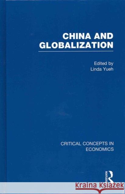 China and Globalization Linda Yueh 9780415697866 Routledge - książka